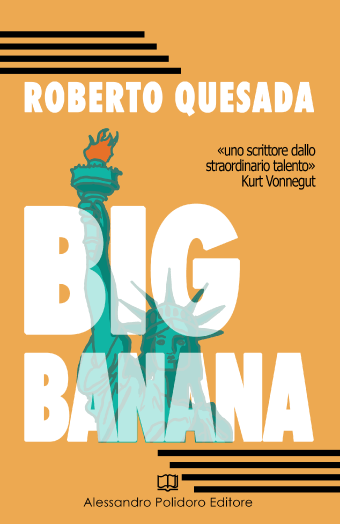 Big Banana di Roberto Quesada