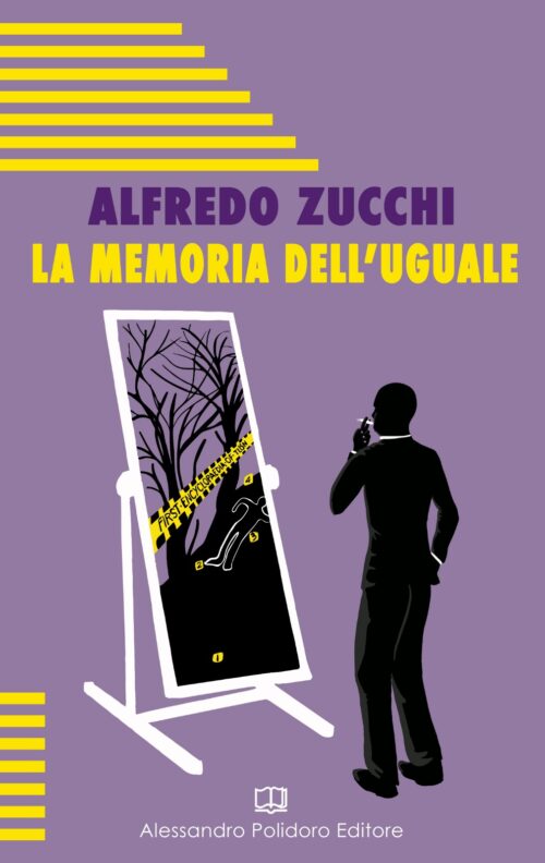 La memoria dell'uguale di Alfredo Zucchi